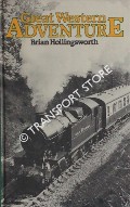 Book cover of Great Western Adventure  by HOLLINGSWORTH, Brian 